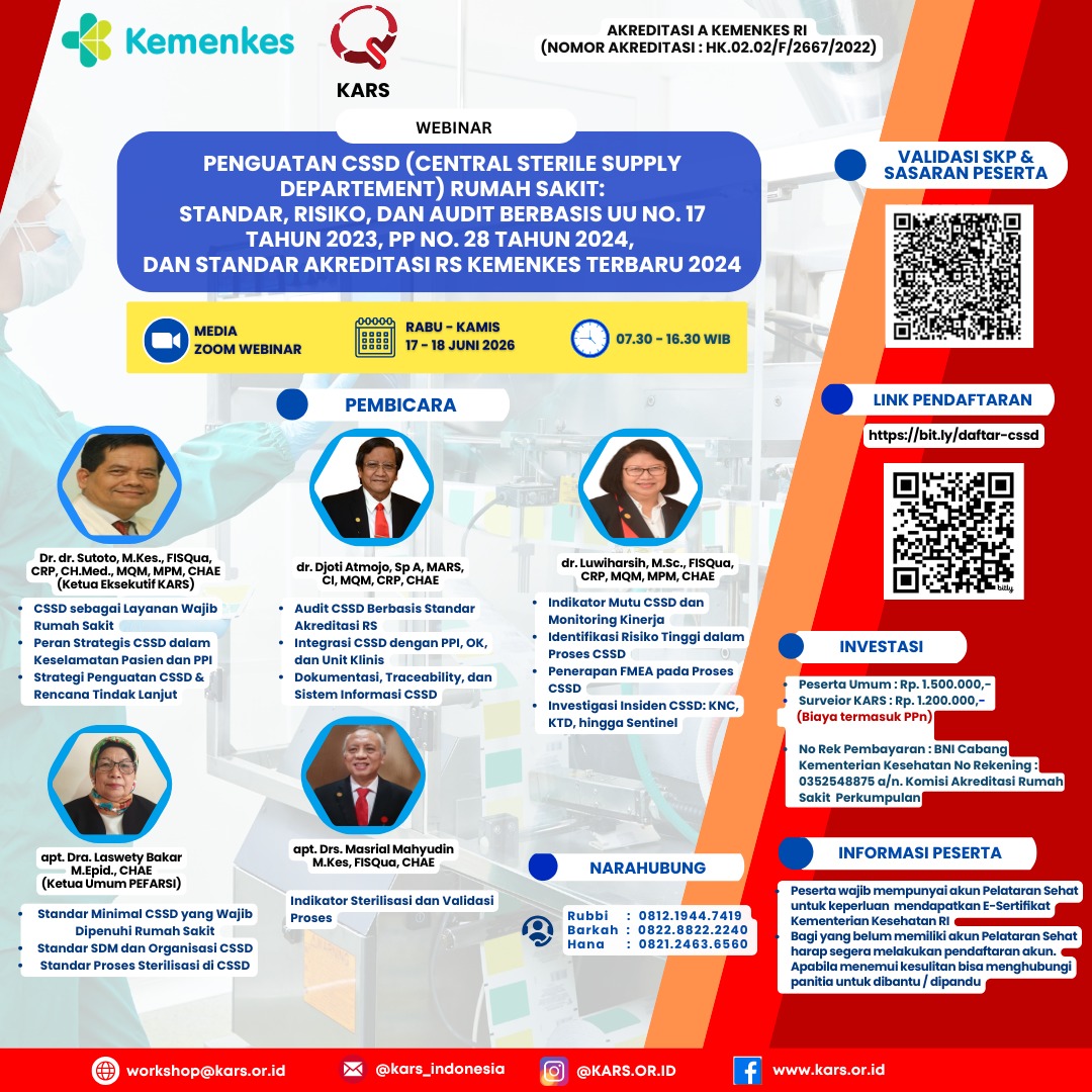 Workshop Online Penguatan CSSD (Central Sterile Supply Departement) Rumah Sakit: Standar, Risiko, Dan Audit Berbasis UU No. 17 Tahun 2023, PP No. 28 Tahun 2024, Dan Standar Akreditasi RS Kemenkes Terbaru 2024