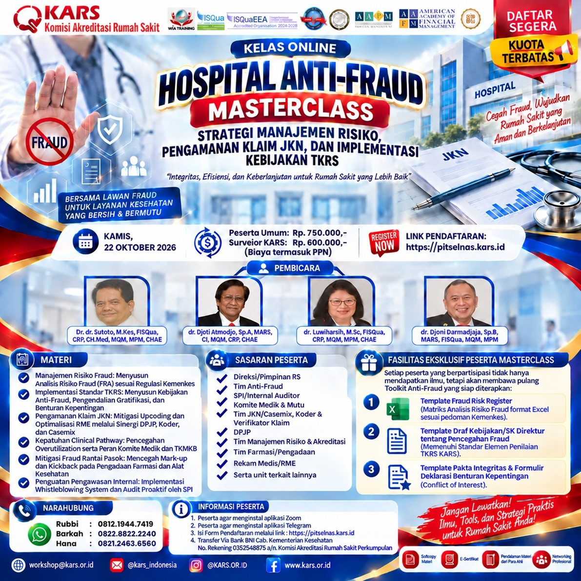 Kelas Online Hospital Anti-Fraud Masterclass: Strategi Manajemen Risiko, Pengamanan Klaim JKN, dan Implementasi Kebijakan TKRS